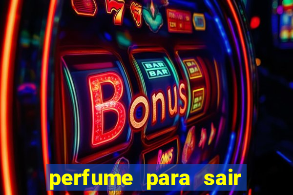 perfume para sair a noite